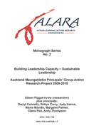 ALARA Monograph 2 Building Leadership Capacity - Sustainable Leadership: Auckland Maungakiekie Principals' Group Action Research Project 2009-2010