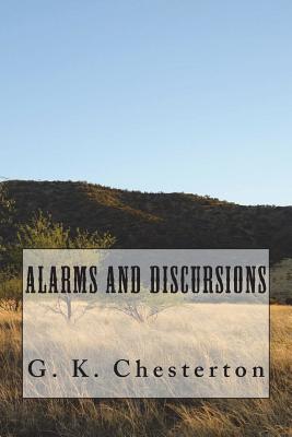 Alarms and Discursions - G K Chesterton