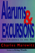 Alarums & Excursions: Our Theatres in the 90s