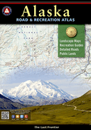 Alaska Benchmark Road & Recreation Atlas