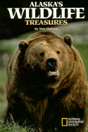 Alaska's Wildlife Treasures - Melham, Tom