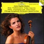 Alban Berg: Violinkonzert; Wolfgang Rihm: Gesungene Zeit - Anne-Sophie Mutter (violin); Chicago Symphony Orchestra; James Levine (conductor)