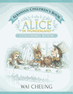 Albanian Children's Book: Alice in Wonderland (English and Albanian Edition)