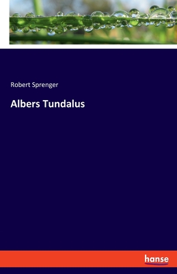 Albers Tundalus - Sprenger, Robert