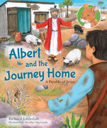 Albert and the Journey Home: A Parable of Jesus