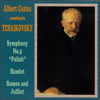 Albert Coates Conducts Tchaikovsky - London Symphony Orchestra; Albert Coates (conductor)