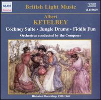 Albert Ketlbey: Cockney Suite - Albert W. Ketlbey (piano); Aldershot & Eastern Commands Massed Bands; Morgan Kingston (tenor); Norman Allin (bass);...