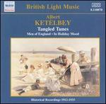 Albert Ketlbey: Tangled Tunes