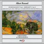 Albert Roussel: Divertissement Op. 6; Impromptu Op. 21; etc. - Ales Hustoles (clarinet); Czech Nonet; Daniel Wesner (piano); Jan Nykryn (viola); Jana Herajnova (violin);...