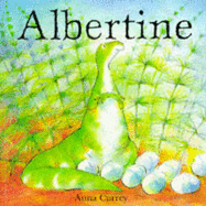 Albertine - Currey, Anna