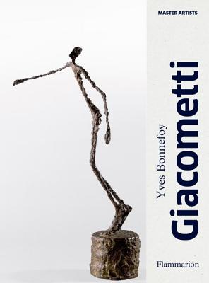 Alberto Giacometti:A Biography of His Work: A Biography of His Work - Bonnefoy, Yves