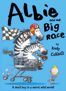 Albie and the Big Race - Cutbill, Andy