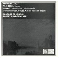 Albinoni: Adagio; Pachelbel: Canon; Handel: Arrival of the Queen of Sheba - Consort of London; Joseph Frohlich (violin); Julia Girdwood (oboe); Sarah Brooke (flute)