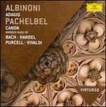 Albinoni: Adagio; Pachelbel: Canon