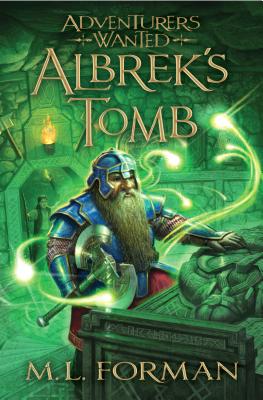 Albrek's Tomb: Volume 3 - Forman, M L