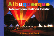 Albuquerque International Balloon Fiesta: A Postcard Book