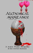 Alchemical Assistance: A Matt Hunt Mystery