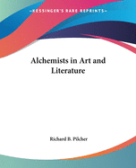 Alchemists in Art and Literature