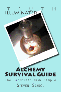 Alchemy Survival Guide: The Labyrinth Made Simple