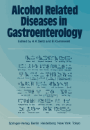 Alcohol Related Diseases in Gastroenterology