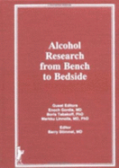 Alcohol Research from Bench to Bedside