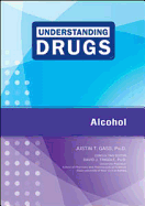 Alcohol - Gass, Justin T, and Triggle, David J (Editor)