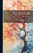 Alcoholism: A Chapter in Social Pathology