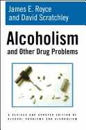 Alcoholism and Other Drug Problems