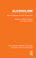 Alcoholism: New Knowledge and New Responses