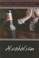 Alcoholism - Karr, Justin (Editor)