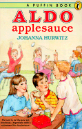 Aldo Applesauce - Hurwitz, Johanna