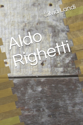 Aldo Righetti - Landi, Silvia