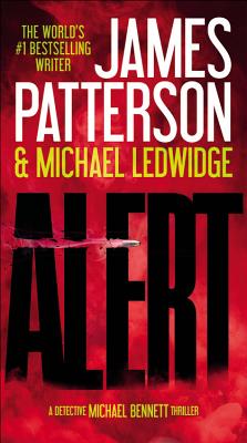 Alert - Patterson, James, and Ledwidge, Michael