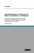 Alessandro Manzoni: "Die Nonne von Monza", Denis Diderot: "La Religieuse" Thematischer Vergleich beider Werke unter besonderer Ber?cksichtigung der religisen ?berzeugungen der K?nstler