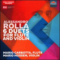 Alessandro Rolla: 6 Duets for Flute and Violin - Mario Carbotta (flute); Mario Hossen (violin)