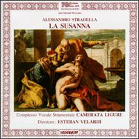 Alessandro Stradella: La Susanna - Alessandra Brunengo (soprano); Andrea Bergmann (violin); Complesso Vocale Strumentale Camerata Ligure;...