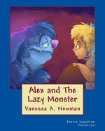Alex and The Lazy Monster