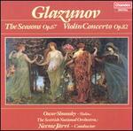 Alexander Glazunov: The Seasons, Op. 67; Violin Concerto, Op. 82
