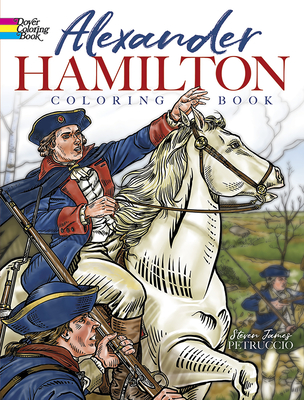 Alexander Hamilton Coloring Book - Petruccio, Steven James