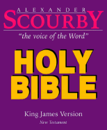 Alexander Scourby New Testament-KJV: "The Voice of the Word"