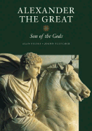 Alexander the Great: Son of the Gods