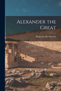 Alexander the Great