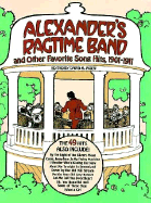 Alexander's Ragtime Band and Other Favorite Song Hits, 1901-1911