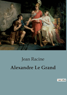 Alexandre Le Grand