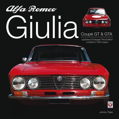 Alfa Romeo Giulia GT & GTA - Tipler, John