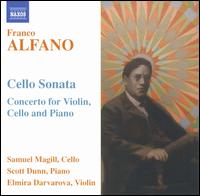 Alfano: Cello Sonata - Elmira Darvarova (violin); Samuel Magill (cello); Scott Dunn (piano)