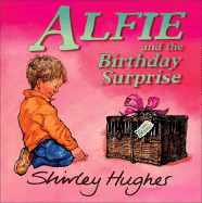 Alfie and the Birthday Surprise