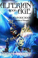 Alfirean Age Book: 1 Drocvin Doc Doon: Inheritor of Strength