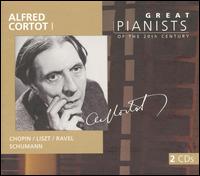 Alfred Cortot Plays Chopin, Liszt, Ravel, Schumann - Alfred Cortot (piano)