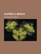 Alfred E. Beach
